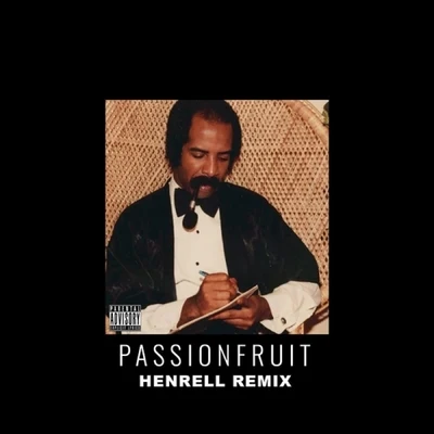 Passionfruit (Remix) 專輯 Henrell