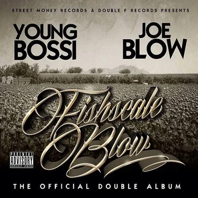 Fishscale Blow 專輯 Young Bossi/Lil Mont