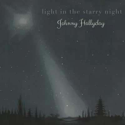 Light in the starry Night 專輯 Johnny Hallyday