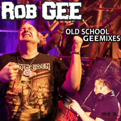 Old School Geemixes 專輯 Rob Gee/DJ Plague/Rotterdam Terror Corps/SRB/DJ Paul Elstak