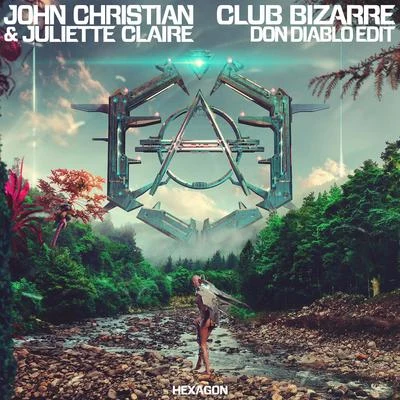 Club Bizarre (Don Diablo Edit) 專輯 Efraim Leo/Juliette Claire