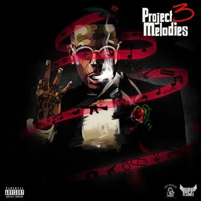 Project Melodies 3 專輯 LvFrmCle/Foreign Jay/Ripp Flamez