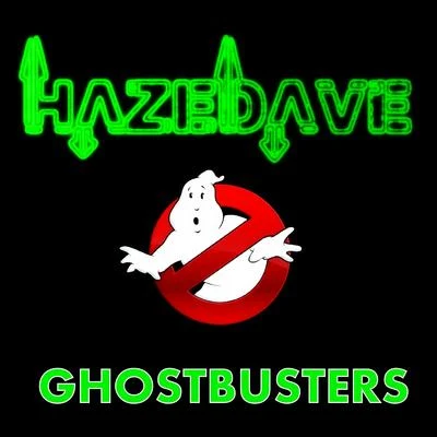 HazeDave Ghostbusters