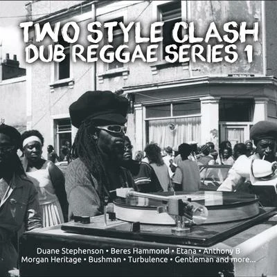 Etana Two Style Clash Dub Reggae Series 1