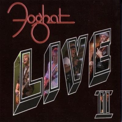 Live II 专辑 Foghat