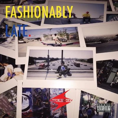 Fashionably Late 專輯 Dave Steezy/Marty Grimes