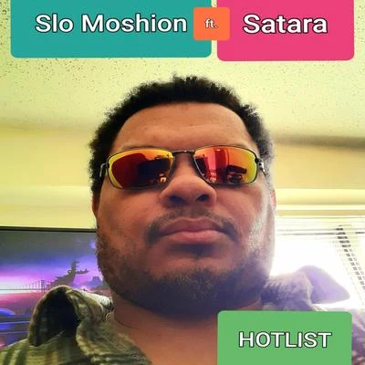 Hotlist 專輯 Slo Moshion