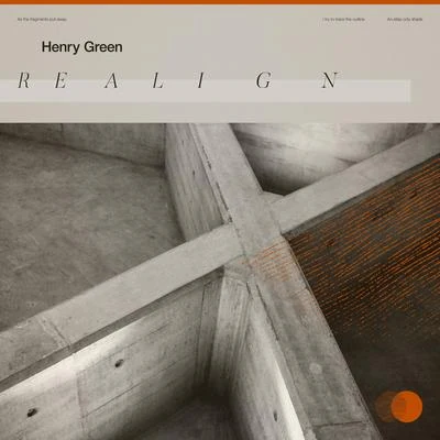 Realign 专辑 Henry Green