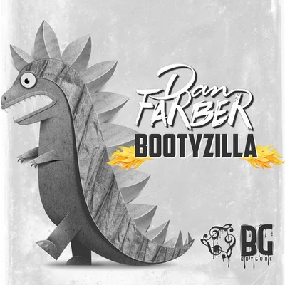 Bootyzilla - Single 专辑 Dan Farber