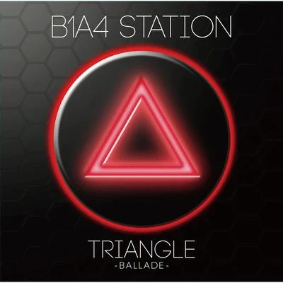 B1A4 station Triangle 專輯 B1A4