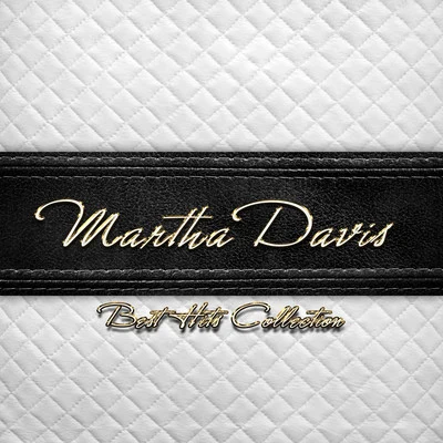 Best Hits Collection of Martha Davis 專輯 Martha Davis