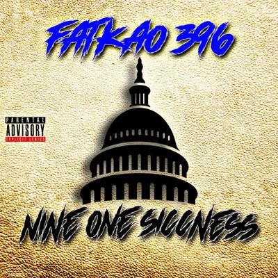 Fatkao 396X-RaidedLil Sicx Nine One Siccness