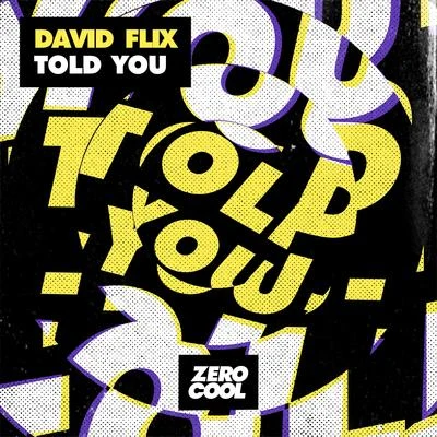 Told You 专辑 David Flix/Jack O'Kings