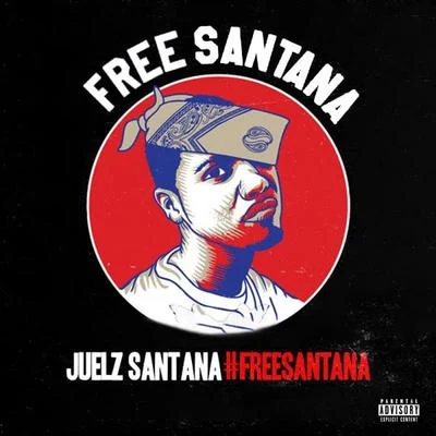 #FREESANTANA 專輯 Juelz Santana