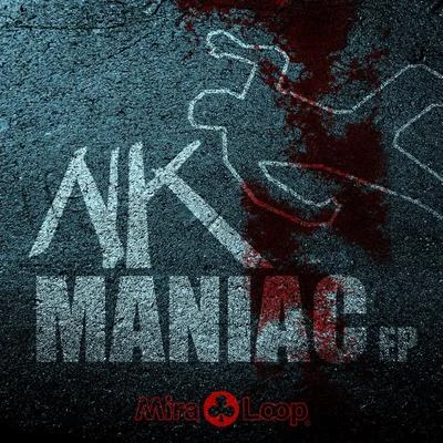 Maniac EP 專輯 NK