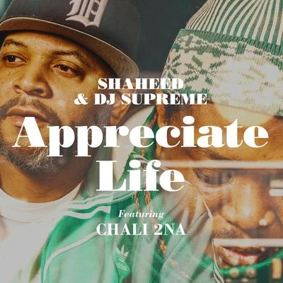 Chali 2na Appreciate Life