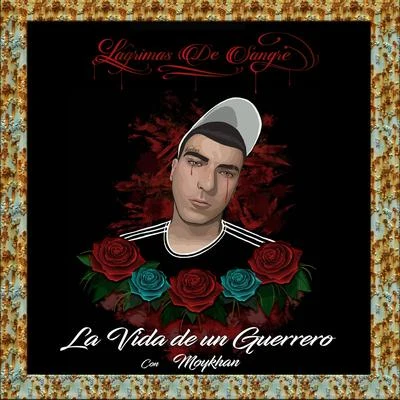 La Vida de un Guerrero 专辑 Kalas North Killers/Calero LDN