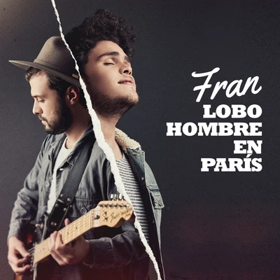 Lobo Hombre En París 專輯 Fran