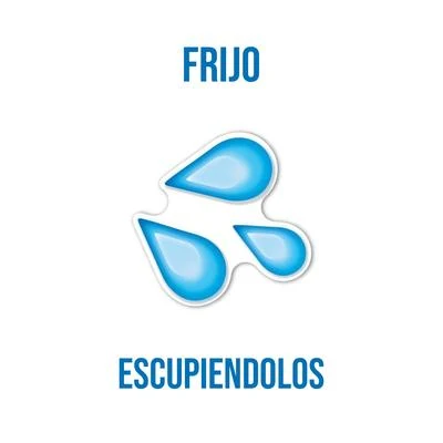 Escupiendolo 专辑 Midel/Frijo