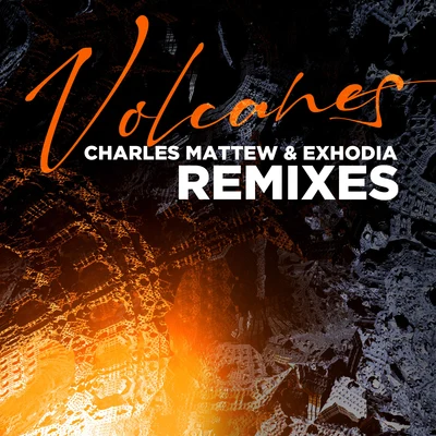 Volcanes (Charles Mattew & Exhodia Remixes) 專輯 Freshtuff/Enrique Ramil