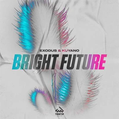 Bright Future 專輯 Exodus