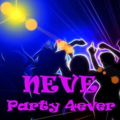 Party 4ever 專輯 Neve/Frame/Samurai Breaks