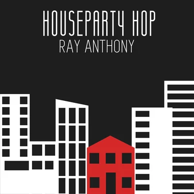 Ray Anthony House Party Hop