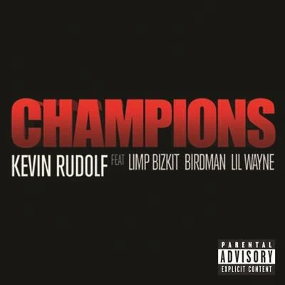 Champions 专辑 Kevin Rudolf