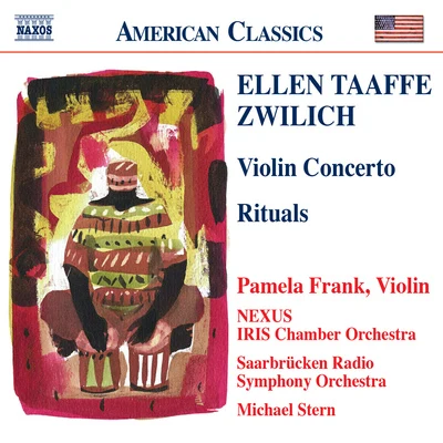 ZWILICH: Violin ConcertoRituals 專輯 Pamela Frank/Claude Frank