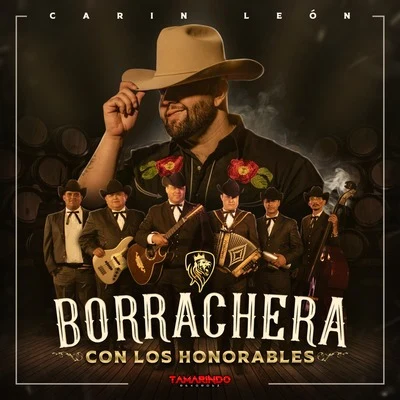 Borrachera Con los Honorables (En Vivo) 專輯 Carin Leon