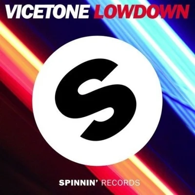 Lowdown 專輯 Vicetone