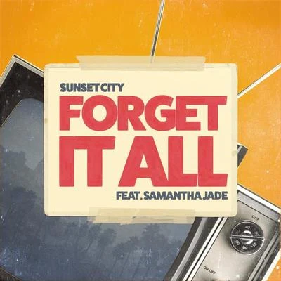 Forget It All 专辑 Sunset City/Ryan Riback/Reed