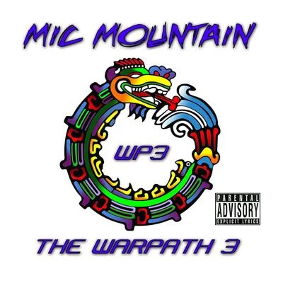 The Warpath 3 专辑 Thirstin Howl the 3rd/Mic Mountain