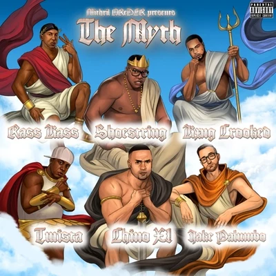 The Myth (feat. Shoestring & Ras Kass) 專輯 Chino XL