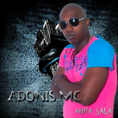 Agua salá 專輯 Adonis MC/Insuchavia/Hijo G