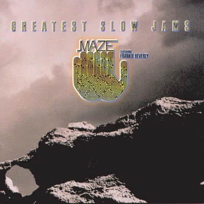 Maze Greatest Slow Jams