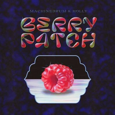 Berry Patch 專輯 J-E-T-S/Machinedrum/Jimmy Edgar/Tkay Maidza