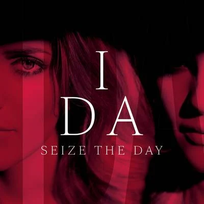 Seize The Day 專輯 Artistic Raw/Ida