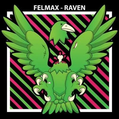 FelMaxMax Styler Raven