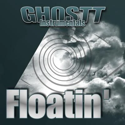 Floatin (Instrumental) 專輯 Ghostt