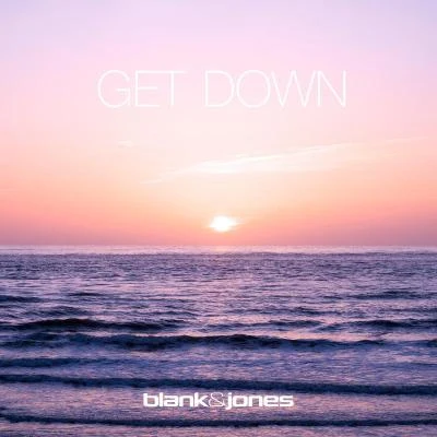 Get Down 專輯 Moonboots/Ben Morris/Blank & Jones