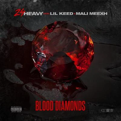 Blood Diamonds 專輯 24Heavy/Lilpj