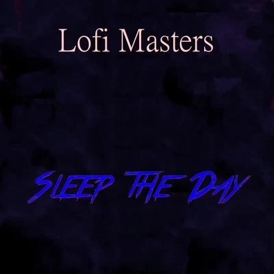 Sleep the Day (Lofi Beat) 專輯 Lofi Hip-Hop Beats