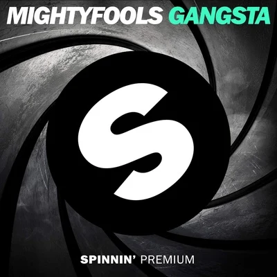 Gangsta (Extended Mix) 專輯 Mightyfools