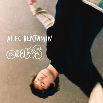 12 Notes 專輯 Alec Benjamin