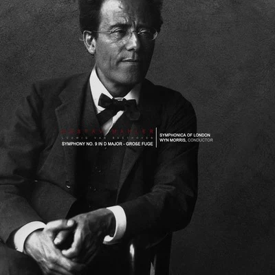 Mahler: Symphony No. 9 - Beethoven: Grosse Fuge 專輯 Wyn Morris/The London Symphony Orchestra