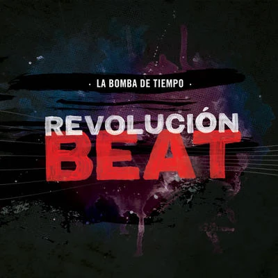 Buenos Aires BrassLa bomba de tiempo Revolución Beat