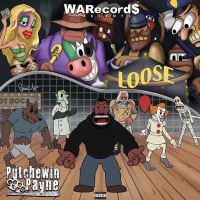 Loose 專輯 Putchewin Payne/Arichussettes