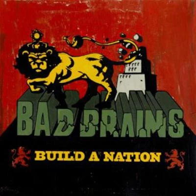 Build a Nation 專輯 Bad Brains