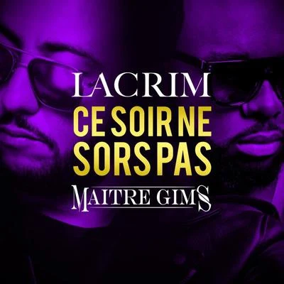 Ce soir ne sors pas 專輯 Lacrim